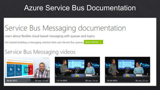 Azure Service Bus Documentation
 