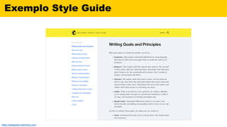 Exemplo Style Guide
https://styleguide.mailchimp.com/
 