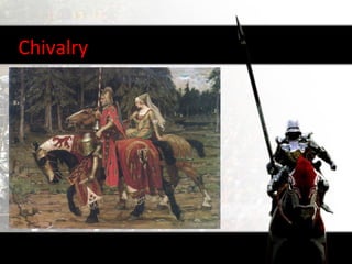Chivalry
 