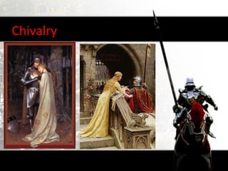 Chivalry
 