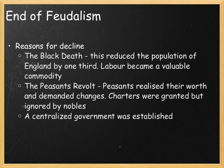 😍 The end of feudalism. Decline of Feudalism. 20190130
