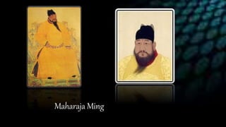 Maharaja Ming
 