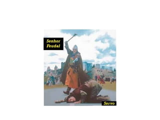 Feudalismo   início