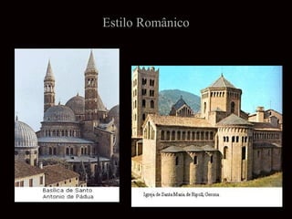 Estilo Românico

 