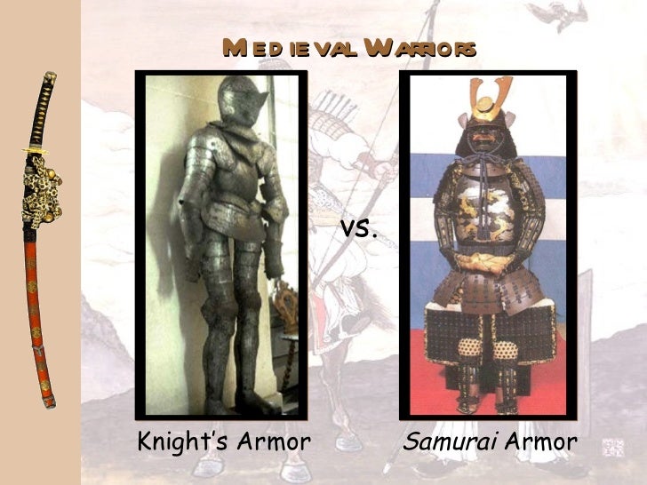 samurai vs knight essay samurai vs knight essay