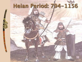 Heian Period: 794-1156
 