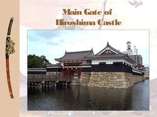 Main Gate of
Hiroshima Castle
 