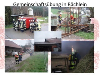 Gemeinschaftsübung in Bächlein 