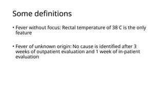 fever.pptx with out localizing signs and proolong fever | PPTX