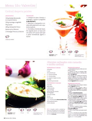 -
150 g laranja descascada
e s/ a parte branca
150 g morango congelado
50 g açúcar
200 g champanhe fresco
Açúcar q.b. p/ decorar
2 morangos frescos pf decorar
coioque no copo a laranja, o
morango, o açúcar e programe
1,30 min/vel 9.
Adicione o champanhe e en-
volva delicadamente com a aju-
da da espátu a.
Humedeça a borda das taças.
De seguida passe as taças por
uÍn prato com açúcar para que
a parte humedecda agarre o
açúca r.
@
@
I
2s0góeo
Sa e pim€niãq b
.l .. chá d€ ÍÌìosiàrda
1. .há dewh sky
:l. ropa de vinâgre ou s!nìo
dc Ììào
409 ketchupdetom.t€
Ante.ip.dirm€fte peleo ó eo num reci
coloque no copo os restantes ingr€
dientes, excepto o ól€o e o ketchup, pro
gÍanìe103ê8/vel5.
De segu da, com a Bimby em íunciona-
mento nà Vel 5, c scÍn rciíar o .opo de
m€dlda, vá vertendoo ó eo robr€: tâínpâ
RecÌifique os temperos € miltuÍe o ke
tchup 5seg/vel5 Ret ree reseÍve.
.t
@ @ffi
10 g salça
S0gccbo â
l0 g mantelgâ
400 g m olodecaÌnarão
Sumo de rl limão
Sa q.b
12. ch; d€farinha BÌâncã dê Nêve Fina
200 g qu€ jo de bâíâr
aiìrârde o nìolh. .o.ktail no
írii: rÌIico lerhado hr r rÌti i.a mente.
se uiì.ru aÌ rÌ ode.!Ììr.Ìãofresco,
rÊd i:ì o teÌÌìpo de coz::LrÌ:Ì do pas
No copo impo e seco coloque a,rlsà e
plque2r€g/vel7 R€s€rve
co oque no copo ! cebo a, o !lho, a
maiteiga e p que5s€g/vel5 comaajuda
da €spátulã baixe oq!e ficou nas paredes
ReÍogu c 5 min/vâÌomâ/vêl 1.
lunte o miolo de camarão b€m escoÍri
do. o sumo de lmao or terììperos c pro
Branìe 8 min/vaÍoma/ç/vêl + !-"m
o copo de medida e cora o ce9Ìo gobre a
tampa para evitaro p€íigod€ ralp cos.
lunte, l:nr hr, envolvd.orn à c5p;Lula
e proeí.me 3 ninÁoo"c/t/vd J com
o certo sobr€ a iaínpà paÍa €vitaro peígo
Adicione o qu€rjo d€ b:rrar, €nvolvâ
bem ronì ã espátu a e proqrâme
2 ííintso"clç lvêt-+
Ret re j!.te a çalta r€s€rvada eenvol
CctÊ os âbac:tes âo meio íetir-- lhes
oc:ro.o Ìenpc.cconì rale pimcnta e re
.he e o! ior.:ìie, corÌì o prepârâdo, sìrva
res.d.... . n-. ho.ockia l.
Ìênpo €ìmby . Ì3 M I
la Feveíe ro 2011 Birnby
 