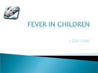 Fever in children