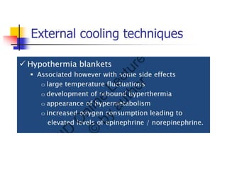 External cooling techniques
 