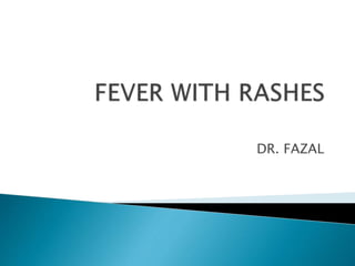 DR. FAZAL
 