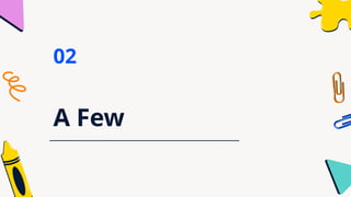 The use of Few, A Few, The Few in english grammar | PPTX