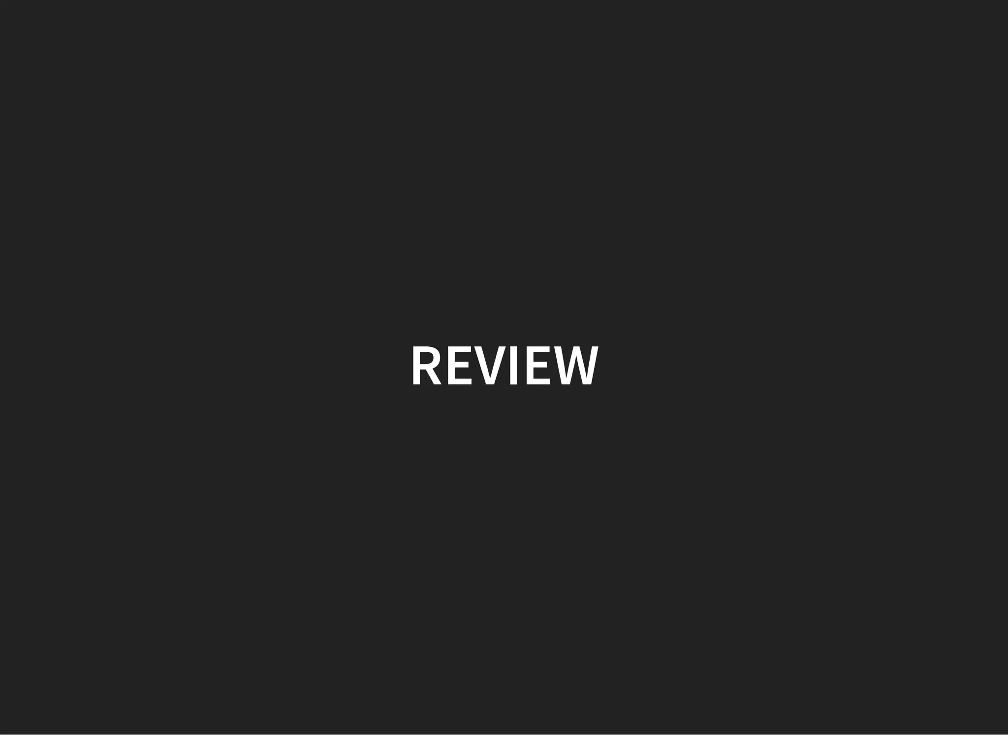 REVIEW
 