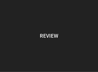 REVIEW
 