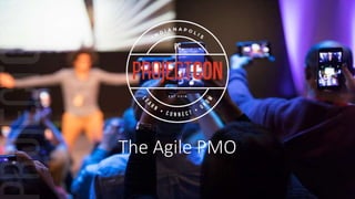 The Agile PMO
 