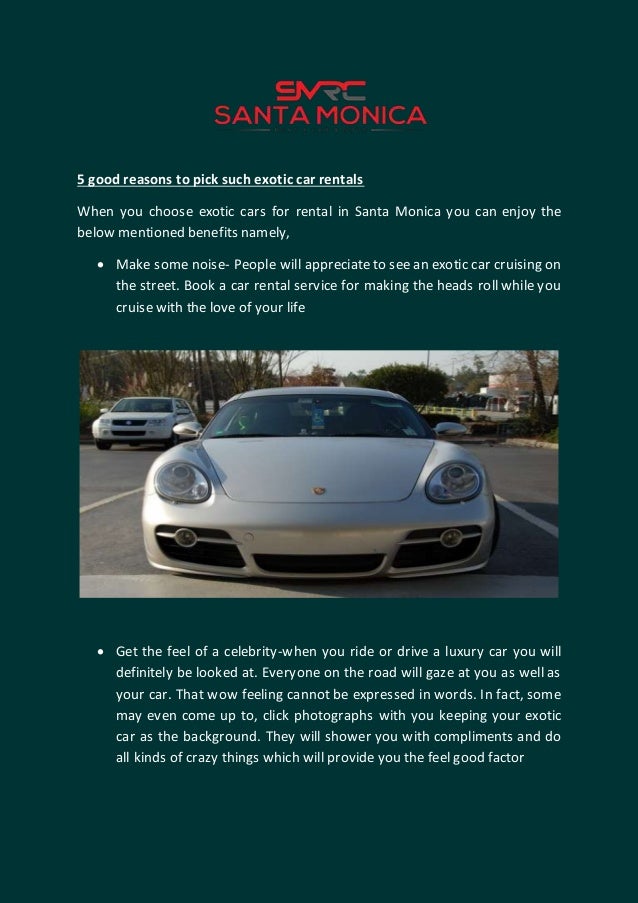Few Good Reasons For Choosing Exotic Car Rental Services In Santa Monica