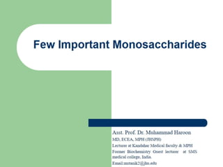 Few important monosaccharides