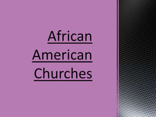 African American Churches 