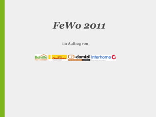 FeWo 2011
 im Auftrag von
 