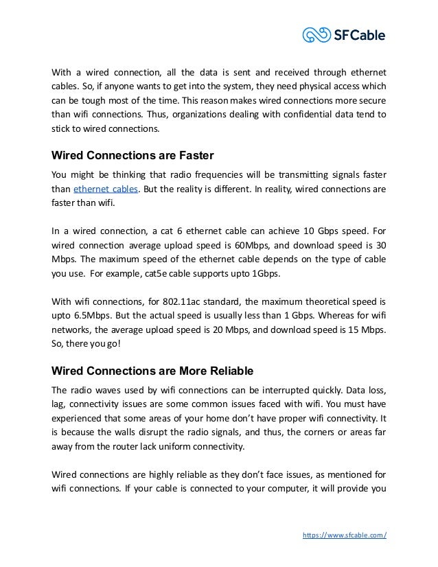 Few reasons how wired connections are faster than wireless connections