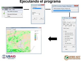 AGRO CLIMATOLOGÍA Y SISTEMAS DE ALERTA TEMPRANA FEWSNET 