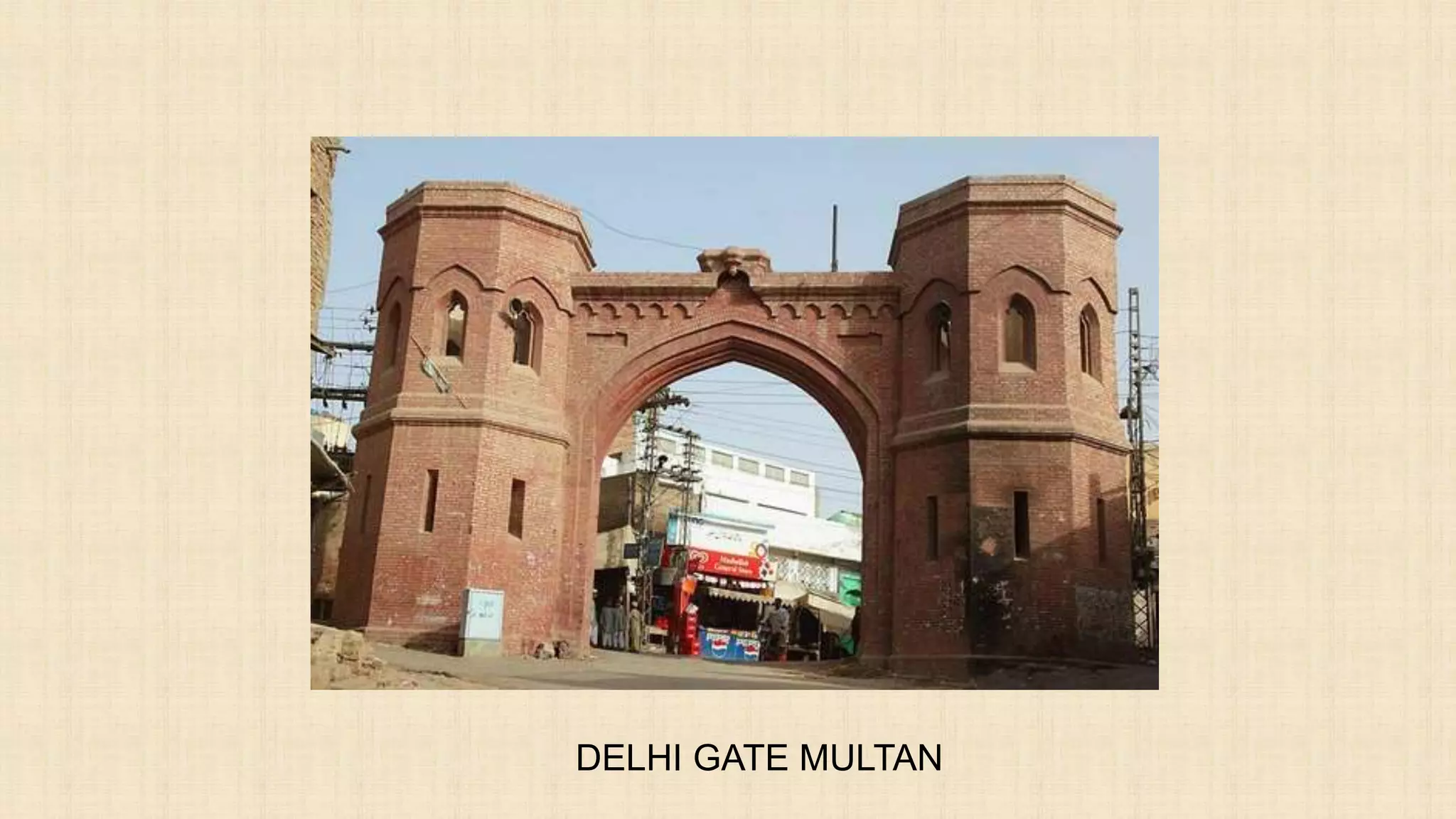 DELHI GATE MULTAN
 