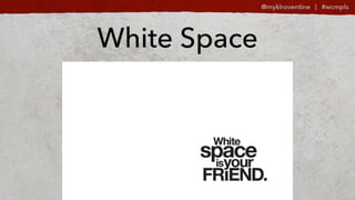 White Space
 