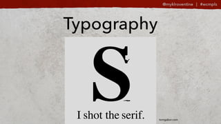 Typography
tomgabor.com
 