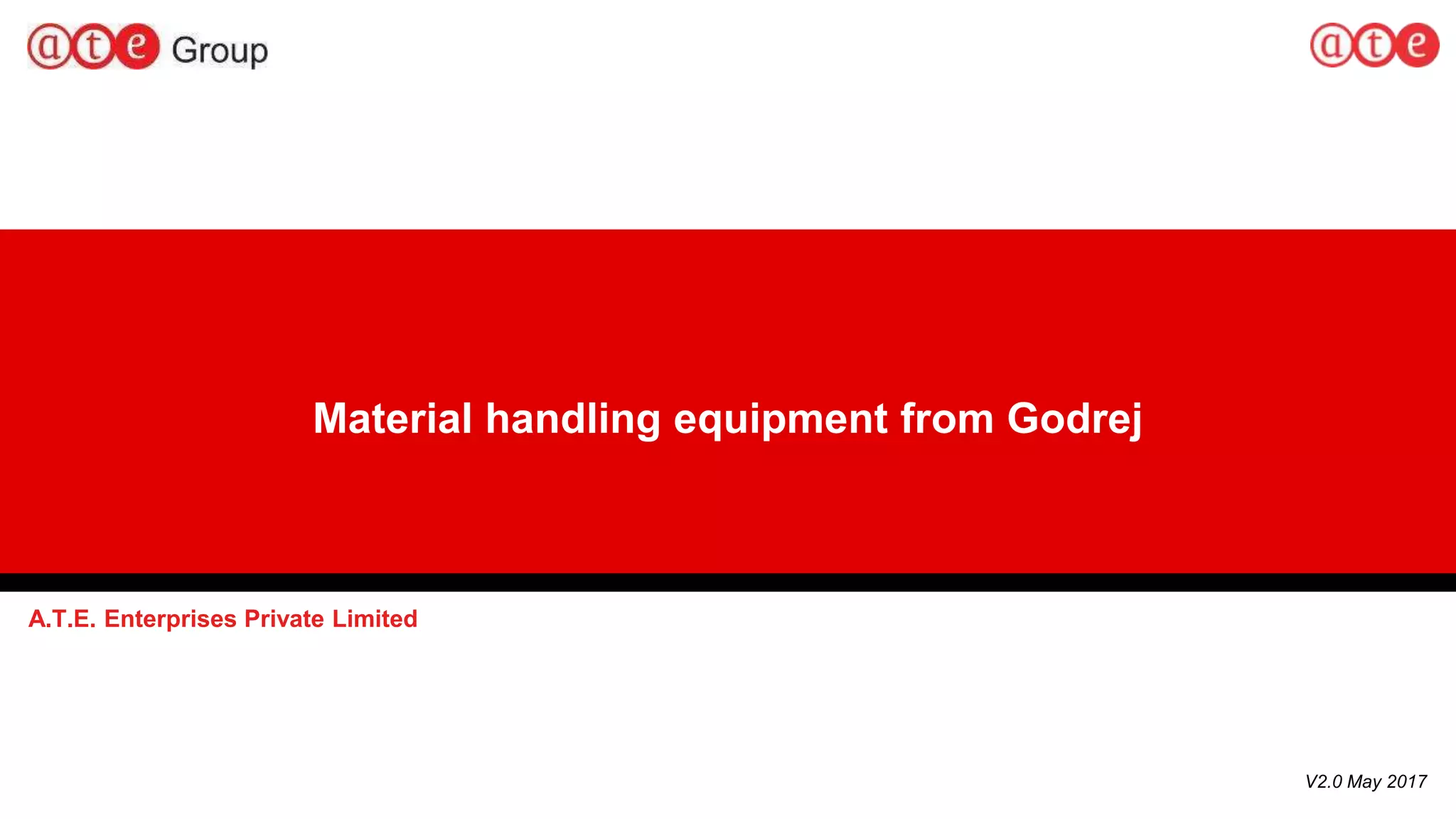 Material handling equipment from Godrej PPT