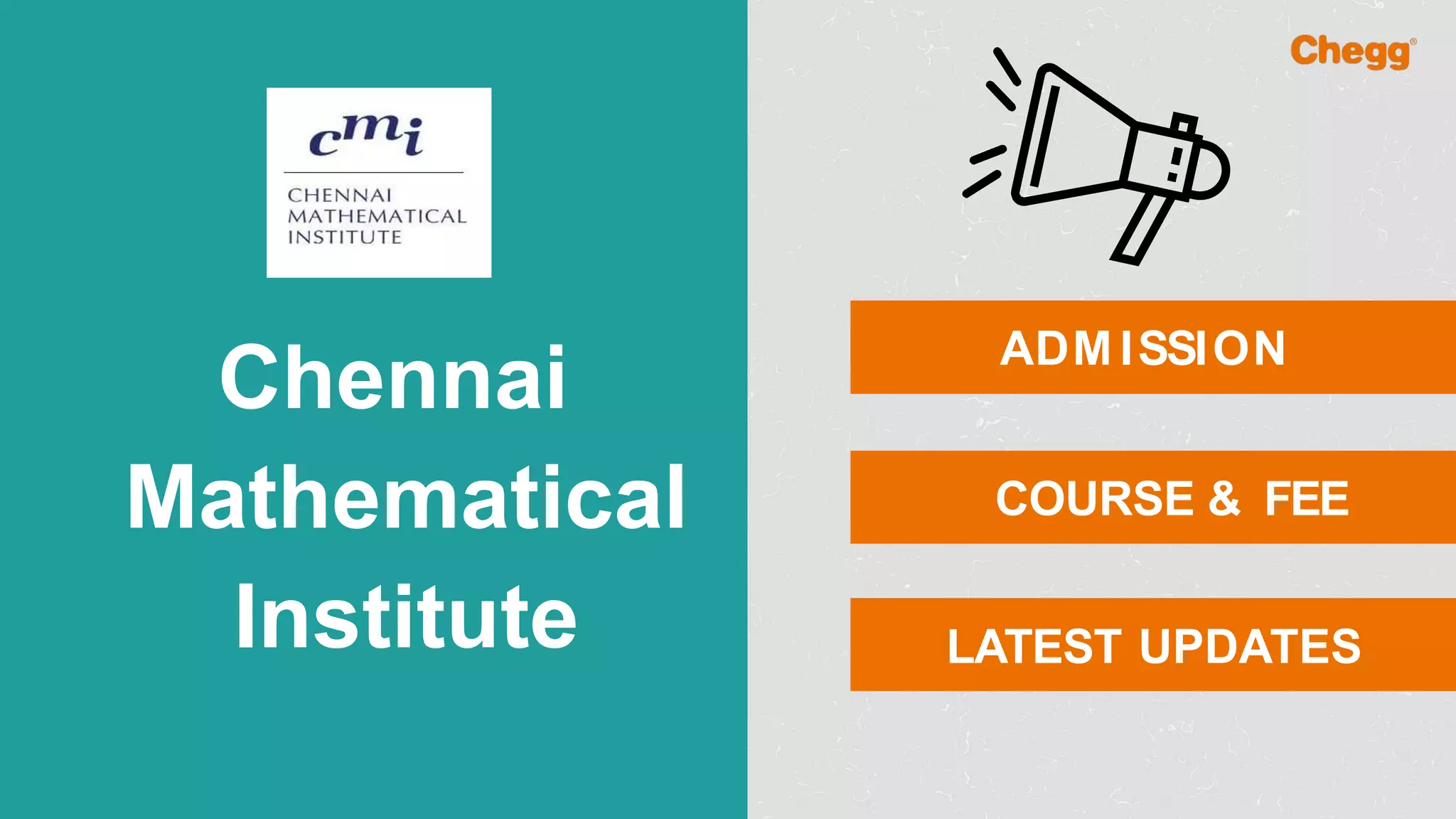 Chennai Mathematical Institute - [CMI], Siruseri | PPTX