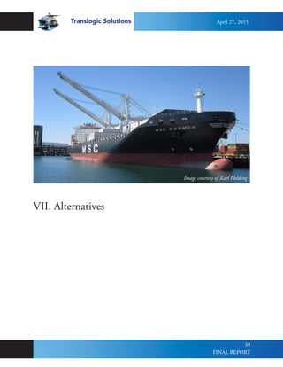 Translogic Solutions
59
VII. Alternatives
Image courtesy of Karl Fielding
April 27, 2015
FINAL REPORT
 