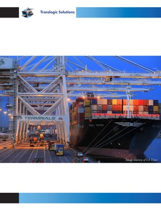 Image courtesy of LA Times
Translogic Solutions
 