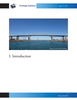 Translogic Solutions
3
I. Introduction
Image courtesy of Karl Fielding
April 27, 2015
FINAL REPORT
 