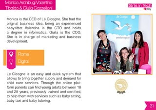 Micaela Terzi &
Emanuela Donetti
Como
Micaela is Journalist and Polis Maker,
expert in Partecipatory Strategiest and Web &
Communication. Since 2009 she is Visiting
Professor at Politecnico, Bicocca and
Cattolica University in Milan. Emanuela is
Geographer and Polis Maker, expert in Mobility
Management, Professor of Innovation at the
Haute ÉEcole de Paysage Ingegnerie, Geneva.
Urbano Creativo was founded with the
purpose to assist local governments and
private companies in the management and
communication of the transformation of the
city and its inhabitants, through the use of
moderntechnologiesandICTproductsoflast
generation.
Digital
31
 