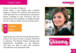 Antonella Sinigaglia
Roncade, TR
Antonella is Founder of Fannabee.
Antonellhasastrongcreativebackgroundwith
overtenyearsofbuildingonlineexperiencesfor
some of the world’s most recognized brands.
Sheisexpertinconceptdevelopmentformedia,
mobile and entertainment markets.
Fannabeeisthemust-haveappformega-fans
and record collectors. It’sthe only app that
combines social, mobile, marketplace
and rewards in a single platform. Through
Fannabeefanscanmanagetheircollections,
tradeandsellitemsandchecktheirFanScore®!
Digital
33
 