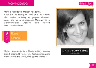 Barbara Labate
Catania
BarbaraisfounderandCEOofRisparmioSuper.
Shepreviouslyworkedinthemobilemarketand
holds a Columbia Univerisity Master Degree
and a Fulbright Scholarship. She attended
a Political Science University.
Risparmio Super is the first grocery
comparisonsiteinitalythatfindsthecheapest
store in the neightborhood.
Digital
51
 