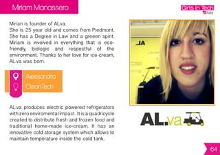 Arianna Bassoli
Berlin, DE
Arianna is founder of frestyl.
She has spent several years doing research
in interaction design, worked at Media Lab
EuropeanddidherPhDattheLondonSchoolof
Economics. She was a technology advisor
for the Italian Ministery of Education.
frestylisaplatformdedicatedtolivemusicthat
allows fans to discover cool shows and
organizers to better promote their events. It
also includes a mobile application for event
discovery and web tools for organizers to
offerandmanageexclusiveVIPexperiencesfor
their customers.
Digital
64
 