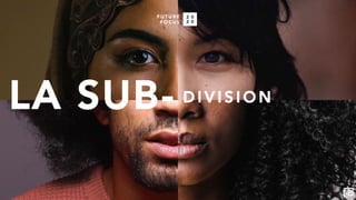 LA SUB- D I V I S I O N
 