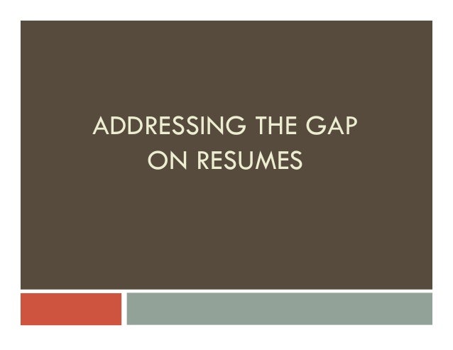 gaps on resumes