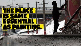 THe PLACe
 Is sAMe
 esseNTIAL
 As PAINTINg.




                                                    sKeMe - Russia
testo di ScHeme




 58 |       FF3300 | muSIca // Street art: Scheme
                     graFFItI graFIca: otolab
 