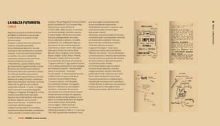 LA BALZA FUTUrISTA                                    iniziativa: “Bravo! Magnifico! Fortissimo! Difetti
                                                      piccoli, riparabilissimi” (in: Giuseppe Miligi,
                                                                                                               pure ad accogliere componimenti nati
                                                                                                               da una consapevole trasgressione




                                                                                                                                                                  Rivista - La Blaza Futurista
(1915)                                                PreFuturismo e primo Futurismo                           dell’ortodossia futurista e, in qualche caso,
                                                      in Sicilia 1900-1918). Durante la sua breve              sciolti persino dalla vincolante logica
Negli anni successivi al terribile terremoto          ma intensa parabola, il periodico assume                 delle parole in libertà”.
del 1908 in cui Messina fu rasa al suolo,             il ruolo di organo ufficiale del movimento               Ad esempio, la presenza poetica di Nicastro,
la città attraversa un periodo cruciale               futurista, propagandando, da un lato,                    si caratterizza per una sostanziale continuità
di ricostruzione.                                     le tesi irredentiste e dall’altro, il modello            con le atmosfere simboliste “innervate
È proprio in questo clima che l’ottimismo             paroliberista. Tra i collaboratori figurano              da una naturale inclinazione a trasferire
futurista intravede la possibilità                    gli esponenti di spicco dell’avanguardia                 nell’ambito della prosa poetica
di una rifondazione della città, non solo             marinettiana, rimasti “orfani” dello spazio              il ragionamento logico”. Assai vivace
dal punto di vista architettonico, ma anche           editoriale costituito da Lacerba: Balla,                 si presenta la rubrica voluta da Marinetti
culturale. A due mesi dall’articolo di Papini         Boccioni, Buzzi, Cangiullo, Carrà, Correnti,             “Marciare non marcire”, ricca di informazioni
su Lacerba, in cui viene condannata                   Depero, Folgore, Govoni, Mazza, Pratella,                sull’attività artistico-letteraria del movimento
l’autoritaria conduzione del movimento                Prampolini. Il leader del Futurismo offre                futurista e attenta soprattutto alle iniziative
da parte di Marinetti (Futurismo                      il suo contributo alla rivista con tre articoli:         del teatro sintetico e alle sperimentazioni
e Marinettismo, Lacerba, febbraio 1915),              “La guerra elettrica” e “Agli studenti futuristi”,       musicali di Russolo e Pratella.
gli intraprendenti Guglielmo Jannelli, Luciano        in cui si dedica esplicitamente alla campagna            Con l’entrata italiana in guerra La Balza
Nicastro e Vann’Antò (Giovanni Antonio                per l’intervento in guerra. “Antineutralità”,            Futurista chiude i battenti e i suoi due
Di Giacomo) danno vita al periodico La Balza,         invece, è un esempio – nemmeno                           maggiori animatori, Jannelli e Vann’Antò,
che nella sua seconda uscita assume,                  tra i più riusciti – di sintesi teatrale futurista.      partono per il fronte. A distanza di un anno,
per volontà dello stesso Marinetti, la testata        La Balza Futurista ospita anche alcuni                   Corra e Settimelli daranno vita a L’Italia
definitiva di La Balza Futurista. L’avventura         importanti articoli di Balilla Pratella,                 futurista e prenderanno a modello proprio
della rivista messinese sarà breve; usciranno         “La musica italiana”, e di Prampolini,                   il quindicinale messinese che ha contribuito
infatti solo tre agili fascicoli a cadenza            il cui intervento intitolato “Scenografia                in modo decisivo “a sollecitare, con veemenza
quindicinale (10 aprile, 27 aprile, 12 maggio         futurista” costituisce un vero e proprio                 futurista, gli animi, nella vigilia ansiosa
1915), stampati in una piccola tipografia             manifesto, anticipatore di esperienze                    dell’intervento italiano nella Grande Guerra”.
di Ragusa e impaginati all’insegna di un forte        che soltanto in un secondo tempo saranno
impatto visivo determinato dal valore                 tentate dal teatro europeo. Da segnalare
figurativo dei simboli alfabetici nelle tavole        inoltre le quindici tavole parolibere, tra cui
parolibere. Originale sarà la trovata –               spicca “La canzone pirotecnica” di Cangiullo.
tipicamente futurista – di trasferire titolo          Come evidenzia Dario Tommasello
e sommario nell’ultima pagina.                        nel suo saggio “La Balza Futurista
La Balza Futurista ottiene un immediato               e le avanguardie in Sicilia” (in: Rivista
successo e lo stesso Marinetti, in una lettera        di letteratura italiana a. XXIII, n. 1-2, vol. II, pp.
rivolta a Jannelli, si compiace della nuova           235-239), il quindicinale messinese “riesce

178 |        FF3300 | DoSSIer: le riviste futuriste
 