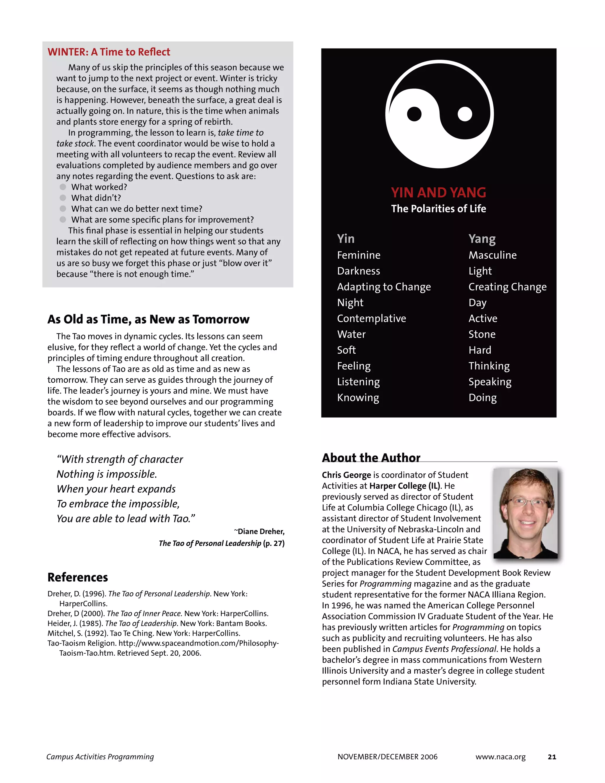 Campus Activities Programming NOVEMBER/DECEMBER 2006 www.naca.org 21
[