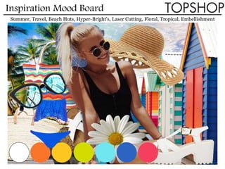 Inspiration Mood Board
Summer, Travel, Beach Huts, Hyper-Bright's, Laser Cutting, Floral, Tropical, Embellishment
 