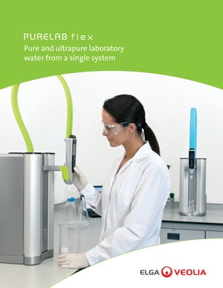 Pure and ultrapure laboratory
water from a single system
 