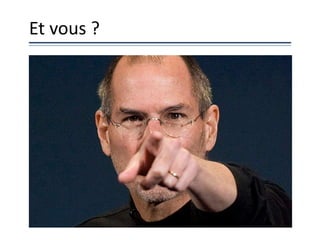 Et vous ?
 