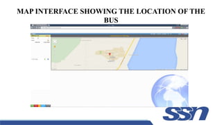 MAP INTERFACE SHOWING THE LOCATION OF THE
BUS
 