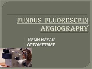  NALIN NAYAN
 OPTOMETRIST
 