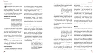 48
Microambiente
49
Microambiente
MICROAMBIENTE
Omicroambiente consiste em forças próxi-
mas à empresa que afetam sua capaci-
dade de servir seus clientes. Diversos são os
fatores, departamentos, fornecedores, inter-
mediários de marketing, clientes, concorren-
tes e públicos que se combinam para construir
o sistema de entrega de valor da empresa.
Segmentação e Público alvo
Público interno
Uma empresa é feita de pessoas. Por-
tanto, quanto mais pessoas felizes e
motivadas trabalharem nela, melhor
será seu clima organizacional. [...] Por
isso a importância de a empresa man-
ter o seu foco na informação clara e
transparente, na informação que gera
valor, na informação que faz a pessoa
se sentir importante para a organiza-
ção. (BRUM, A. 2010, p.18)
O contato com este público é feito por meio
de endomarketing, que usa de ferramentas,
tais como: reuniões administrativas, com o
intuito de alinhar informações; Intranet e
e-mail corporativo, que utiliza campanhas
para incentivar os funcionários; e confrater-
nizações, a fim de mostrar o desenvolvimen-
to que os funcionários proporcionam para a
empresa.
Ações deste tipo tendem a melhorar o dia
-a-dia dos funcionários tornando-os mais
motivados para desempenhar suas funções
com qualidade.
Público Intermediário
“O público intermediário é classificado
como entidade compradora que se caracteriza
por ser entidade jurídica, como, por exemplo,
outra empresa industrial ou estabelecimento
atacadista ou de varejo”, declara o autor Flo-
riano do Amaral Gurgel (2001, p.147).
A Aliança Francesa tem como público in-
termediário centros de ensino, tanto escolas
de ensino fundamental e médio quanto es-
colas de ensino superior. Além de empresas
de nacionalidade francesa, e seus respecti-
vos departamentos de RH, como acontece
com o Carrefour, onde cursos de francês são
disponibilizados para os seus funcionários.
Consumidor Final
“Identificar quem é o público para qual a em-
presa se destina é o primeiro e mais importan-
te passo a ser dado. Somente quando se define
com clareza qual é alvo a ser atingido pode-se
delinear um plano de ação para alcançá-lo”,
declaram Eduardo Santiago Spiller, Daniel Plá,
João Ferreira da Luz e Patrícia Riccelli de Sá.
Para segmentar os consumidores da Alian-
ça Francesa, iremos analisar as característi-
cas geográficas, psicográficas, demográficas
e comportamentais.
[...] implica em dividir o mercado em
diferentes unidades geográficas, como
países, regiões, estados, cidades ou
bairros. A empresa pode decidir atuar
em uma, em algumas ou em todas as
áreas, prestando atenção nas diferen-
ças geográficas relacionadas às neces-
sidades e aos desejos. (ARMSTRONG,
G.; KOTLER, P. 2006, p. 177)
Nesse primeiro quesito, a Aliança France-
sa atua em todo o cenário nacional, possuin-
do escolas em diversos estados.
A segmentação demográfica consiste
na divisão do mercado em grupos,
com base em variáveis como idade,
sexo, renda, tamanho da família, ciclo
de vida familiar, ocupação, nível de
escolaridade, religião, nacionalidade,
raça e cultura. (MARTINS, C. 2013,
online)
De acordo com esta segmentação, 64% dos
consumidores finais da Aliança Francesa são
mulheres com mais de 20 a 45 anos e alto po-
der aquisitivo. Estão dentro da classe social
A, com renda familiar acima de R$ 15.300,00;
e da classe B, com renda entre R$ 7.650,00
à R$ 15.300,00; de acordo com os dados do
IBGE de 2010.
São também pessoas que ou estão cursan-
do o ensino superior ou já com o ensino su-
perior completo.
[...] identifica o comportamento do
consumidor ao comprar o produto,
considerando o benefício do produto
que o cliente procura, como ele usa
o produto, com que constância e em
que ocasião, bem como a ocasião em
que ele compra (festas, datas come-
morativas, dia-a-dia). (HBK Consul-
toria, 2013, online)
No aspecto comportamental, o público se
caracteriza por serem pessoas que gostam
de viajar para o exterior, que gostam de ex-
perimentar coisas novas e se interessam por
cultura em geral.
Além de todas as segmentações ditas aci-
ma, temos ainda o Perfil Psicográfico, que
pode ser definido em sete tipos de consumi-
dores: Explorador, Resignado, Ambicioso,
Transformador, Inconformado, Convencio-
nal e Vencedor.
Dentre estas opções, nosso público se en-
caixa em três perfis. Primeiro no Transfor-
mador, por ser o tipo do consumidor que
não adere a um produto pelo fato da socie-
dade impor como essencial. Ele faz o que
realmente gosta e o que lhe traz maior sa-
tisfação. Em seguida no perfil Vencedor, de-
vido ao gosto por sempre querer consumir
marcas Premium, sendo geralmente consu-
midor do produto com melhor qualidade
no mercado. E por último o Ambicioso, que
tem como característica a procura por mar-
cas que lhe tragam prestígio e status.
Mercado
O mercado consumidor do ensino de francês é
amplo e ao mesmo tempo muito segmentado. O
idioma é um dos mais falados no mundo, língua
mãe de 110 milhões de pessoas e segunda língua
para ao menos 210 milhões, segundo dados de
1999. O mercado para o idioma francês está em
expansão novamente no Brasil; aumenta a pro-
cura pela língua após alguns anos sem grandes
crescimentos, alavancado pela necessidade do
domínio de mais de um idioma (principalmente
além do inglês) para um mundo cada vez mais
globalizado e exigente, com relações comerciais
mais diversificadas. Somente no país, há mais
de 600 empresas que têm o francês como a lín-
gua de sus matrizes, mais de um milhão de bra-
sileiros estão empregados nelas.
 